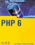 MANUAL IMPRESCINDIBLE PHP 6. 