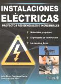 INSTALACIONES ELECTRICAS.  PROYECTOS RESIDENCIALES E INDUSTRIALES