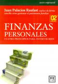 FINANZAS PERSONALES.  CUATRO PRINCIPIOS PARA INVERTIR BIEN. 