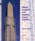 MATRIX ANALYSIS AND APPLIED LINEAR ALGEBRA BOOK AND SOLUTIONS MANUAL