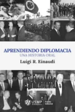APRENDIENDO DIPLOMACIA. UNA HISTORIA ORAL