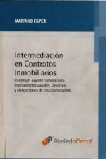 INTERMEDIACIÓN EN CONTRATOS INMOBILIARIOS. CORRETAJE. AGENTE INMOBILIARIO. INSTRUMENTOS USUALES