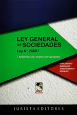 LEY GENERAL DE SOCIEDADES LEY Nº 26887. REGLAMENTO DEL REGISTRO DE SOCIEDADES.