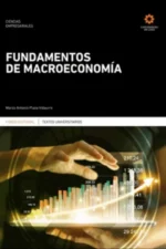 FUNDAMENTOS DE MACROECONOMÍA. EDICIÓN AUMENTADA