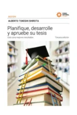 PLANIFIQUE, DESARROLLE Y APRUEBE SU TESIS
