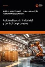 AUTOMATIZACIÓN INDUSTRIAL Y CONTROL DE PROCESOS