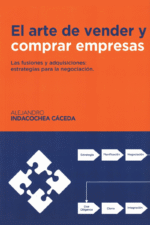 EL ARTE DE VENDER Y COMPRAR EMPRESAS