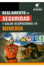REGLAMENTO DE SEGURIDAD Y SALUD OCUPACIONAL EN MINERÍA