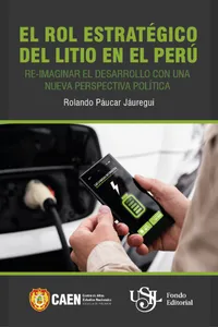 EL ROL ESTRATÉGICO DEL LITIO EN EL PERÚ