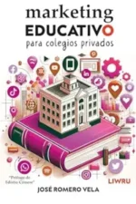 MARKETING EDUCATIVO PARA COLEGIOS PRIVADOS