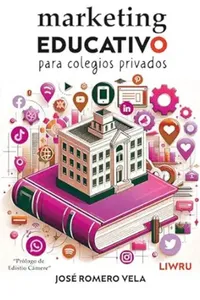 MARKETING EDUCATIVO PARA COLEGIOS PRIVADOS