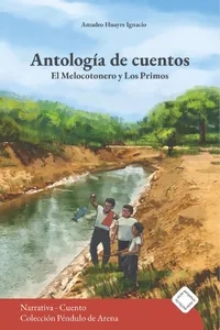 ANTOLOGÍA DE CUENTOS. EL MELOCOTONERO Y LOS PRIMOS