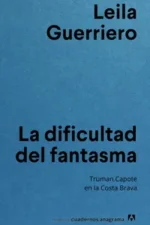 LA DIFICULTAD DEL FANTASMA