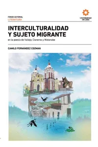 INTERCULTURALIDAD Y SUJETO MIGRANTE