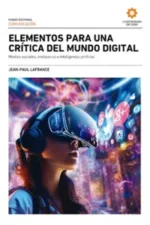ELEMENTOS PARA UNA CRITICA DEL MUNDO DIGITAL