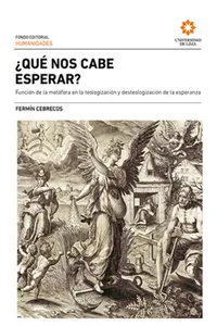 ¿QUE NOS CABE ESPERAR?. FUNCIÓN DE LA METÁFORA EN LA TEOLOGIZACIÓN
