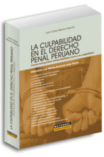 LA CULPABILIDAD EN EL DERECHO PENAL PERUANO