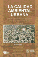 LA CALIDAD AMBIENTAL URBANA. VOL II