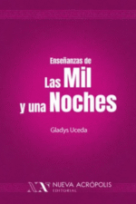 ENSEÑANZAS DE LAS MIL Y UNA NOCHES