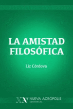 LA AMISTAD FILOSÓFICA