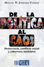 DE LA POLÍTICA AL CAOS