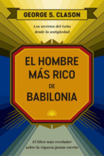 EL HOMBRE MAS RICO DE BABILONIA