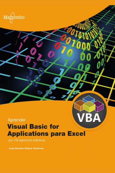 APRENDER VISUAL BASIC PARA APLICACIONES EN EXCEL. CON 100 EJERCICIOS PRACTICOS