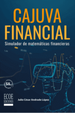CAJUVA FINANCIAL. SIMULADOR DE MATEMÁTICAS FINANCIERAS