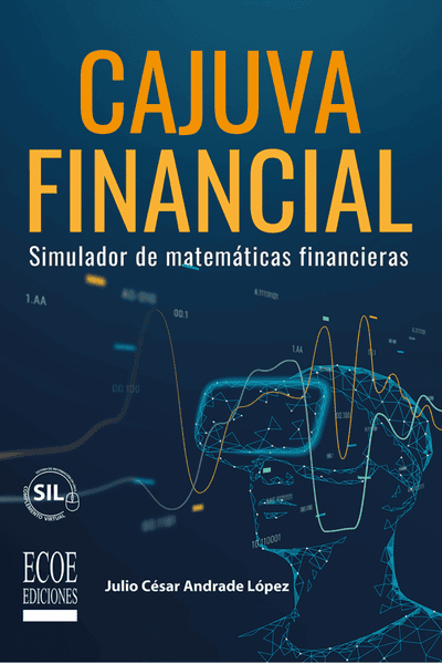 CAJUVA FINANCIAL. SIMULADOR DE MATEMÁTICAS FINANCIERAS