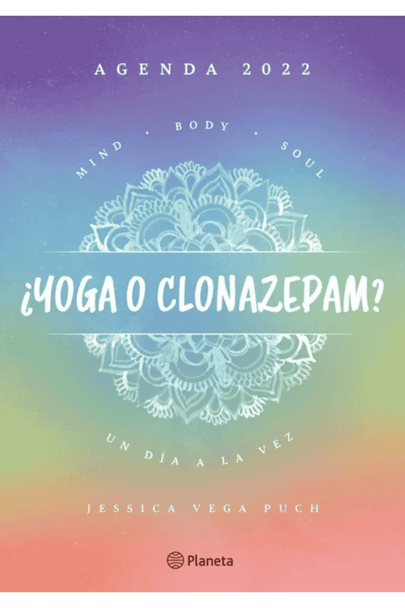 AGENDA 2022. ¿YOGA O CLONAZEPAM?