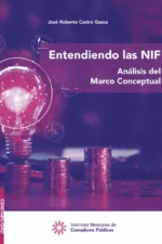 ENTENDIENDO LAS NIF. ANÁLISIS DEL MARCO CONCEPTUAL