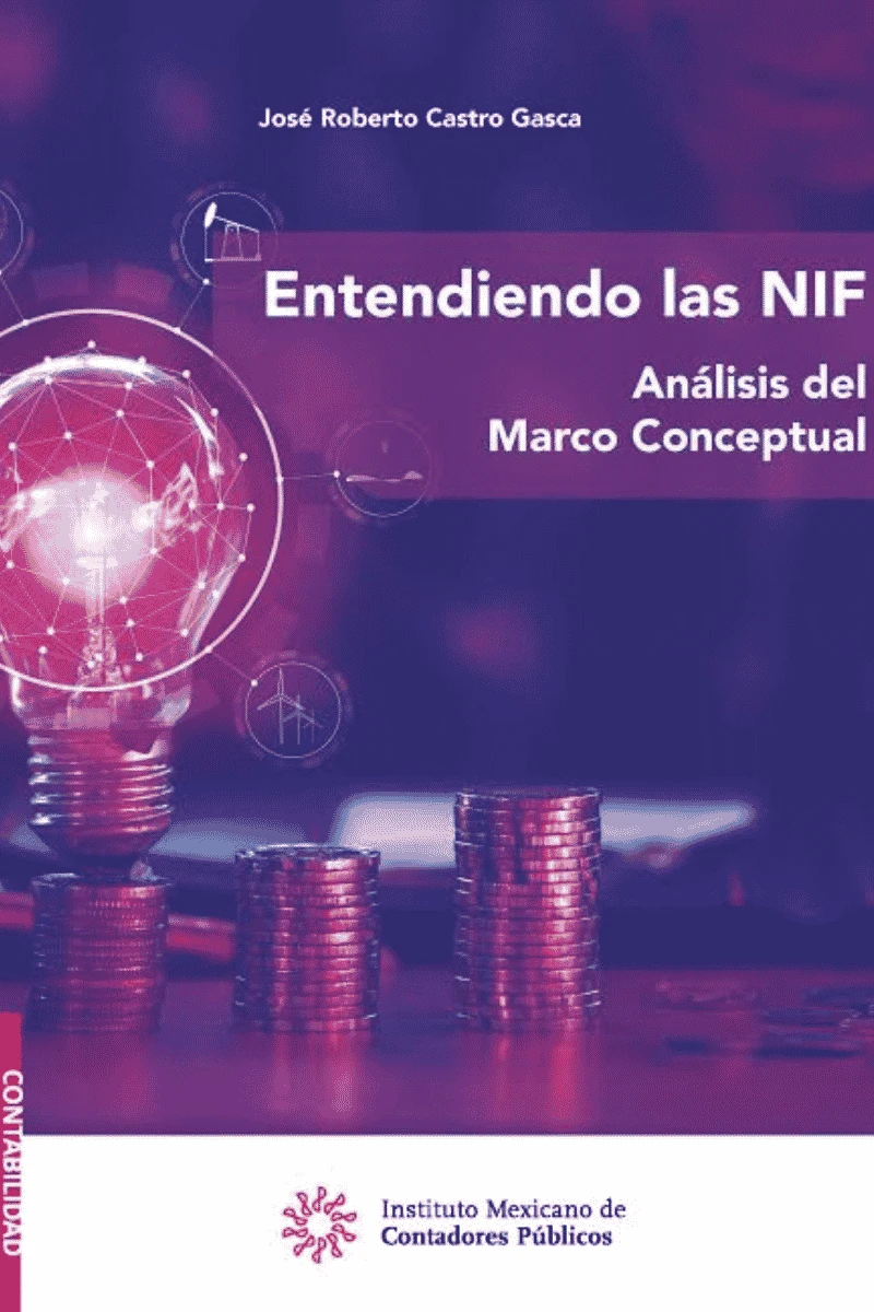 ENTENDIENDO LAS NIF. ANÁLISIS DEL MARCO CONCEPTUAL