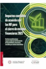 IMPACTOS CONTABLES DE ACUERDO CON LAS NIF PARA EL CIERRE DE ESTADOS FINANCIEROS