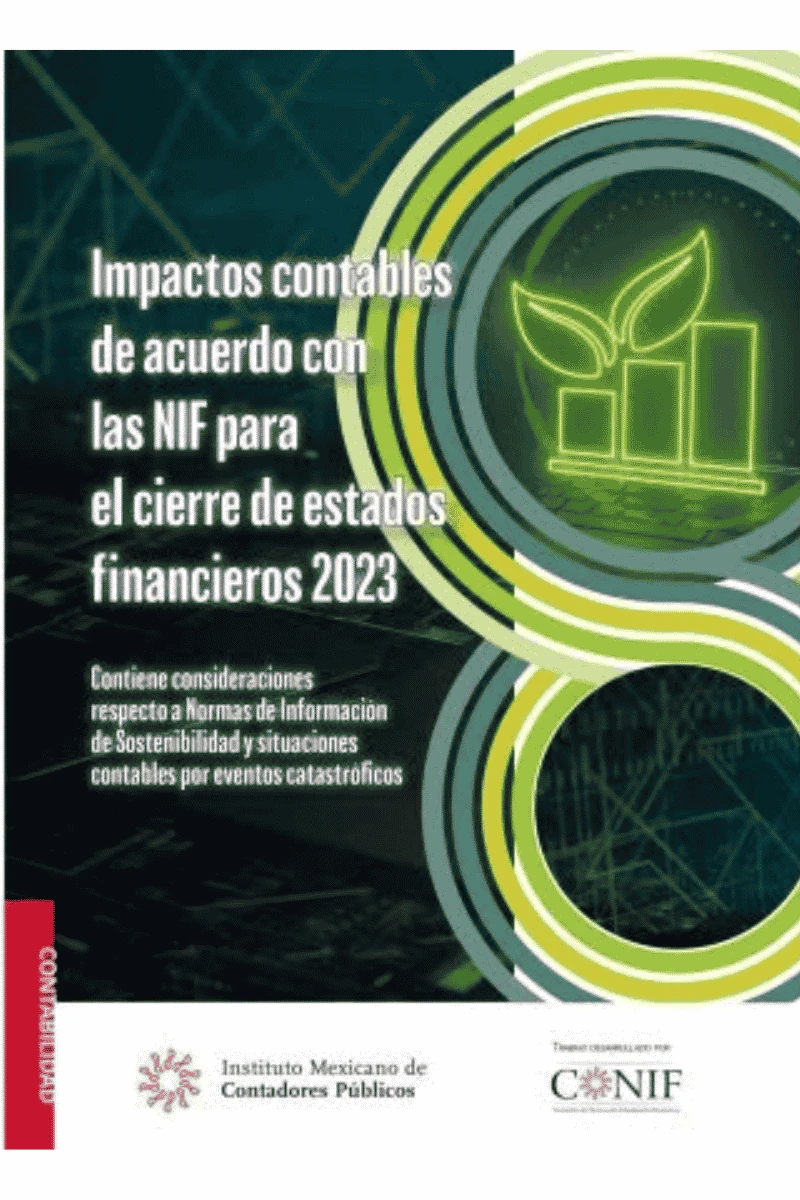 IMPACTOS CONTABLES DE ACUERDO CON LAS NIF PARA EL CIERRE DE ESTADOS FINANCIEROS