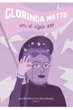 CLORINDA MATTO EN EL SIGLO XXI