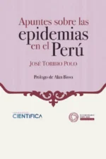 APUNTES SOBRE LAS EPIDEMIAS EN EL PERÚ