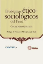 PROBLEMAS ÉTICO-SOCIOLÓGICOS DEL PERÚ