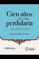 CIEN AÑOS DE VIDA PERDULARIA