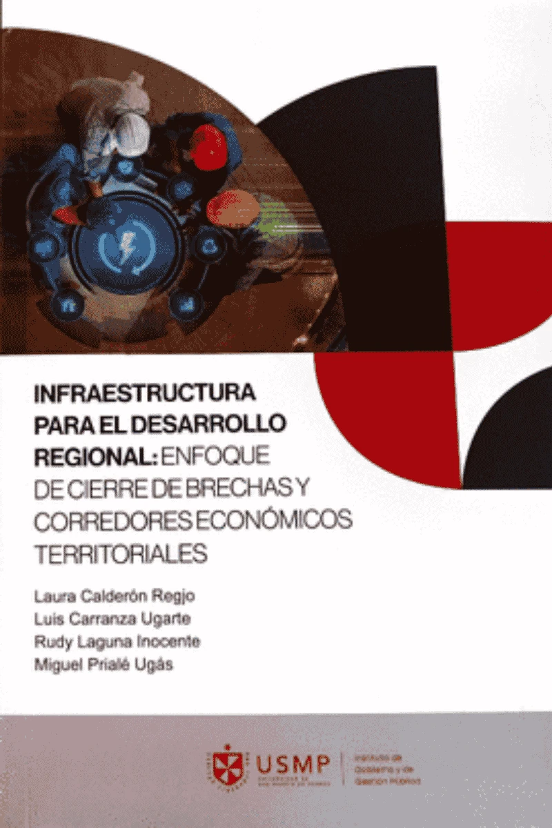 INFRAESTRUCTURA PARA EL DESARROLLO REGIONAL