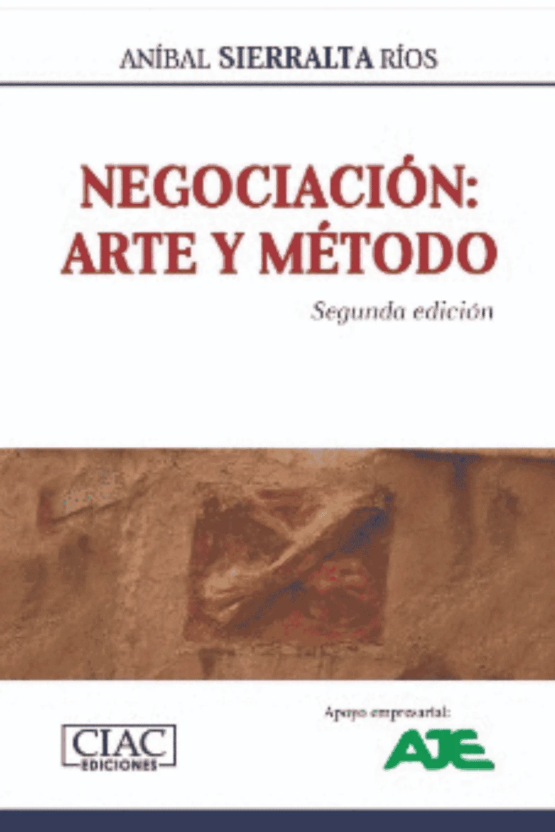 NEGOCIACIÓN: ARTE Y MÉTODO