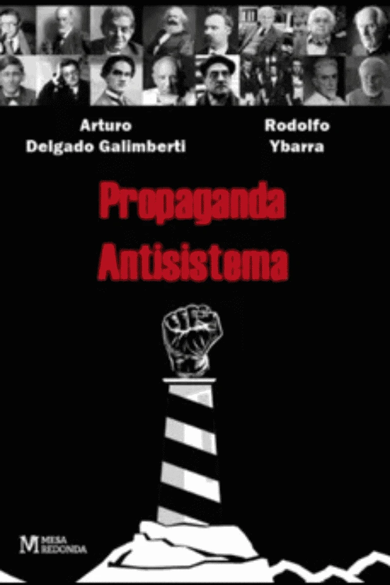 PROPAGANDA ANTISISTEMA