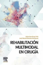 REHABILITACIÓN MULTIMODAL EN CIRUGÍA