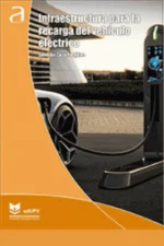 INFRAESTRUCTURA PARA LA RECARGA DEL VEHÍCULO ELÉCTRICO