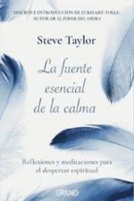 LA FUENTE ESENCIAL DE LA CALMA