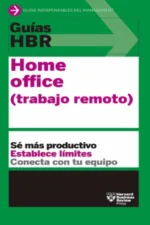 GUÍA HBR. HOME OFFICE (TRABAJO REMOTO)