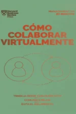 COMO COLABORAR VIRTUALMENTE. SERIE MANAGEMENT EN 20 MINUTOS