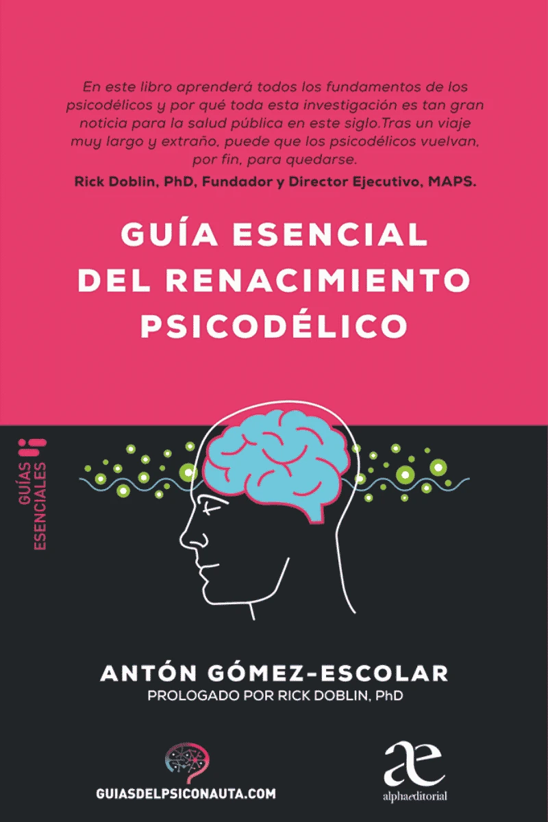 GUÍA ESENCIAL DEL RENACIMIENTO PSICODÉLICO