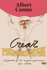 CREAR PELIGROSAMENTE
