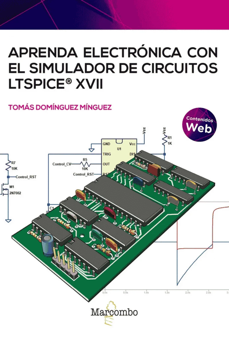 APRENDA ELECTRÓNICA CON EL SIMULADOR DE CIRCUITOS LTSPICE XVII