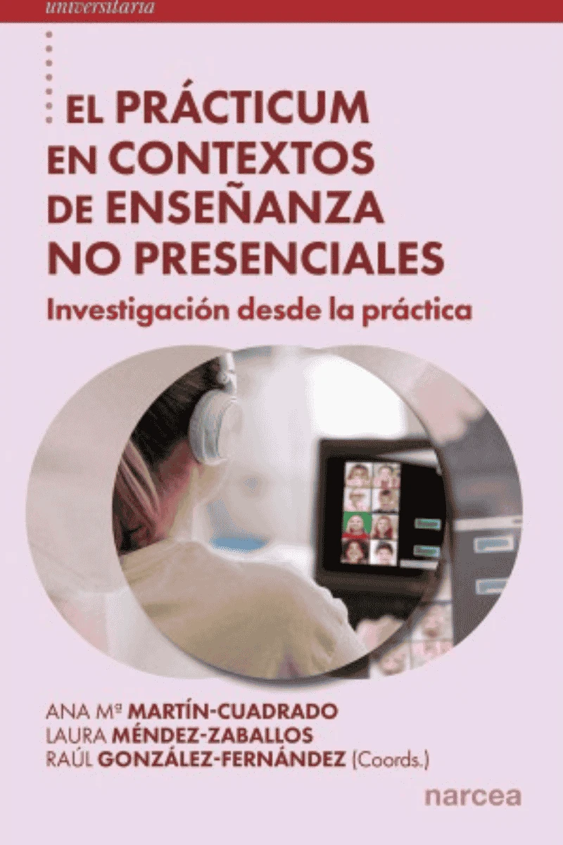 EL PRÁCTICUM EN CONTEXTOS DE ENSEÑANZA NO PRESENCIALES